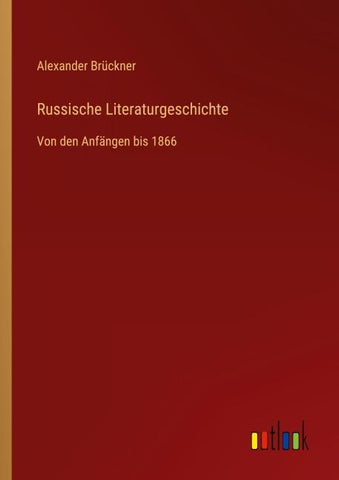 Russische Literaturgeschichte
