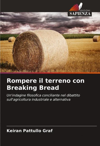 Rompere il terreno con Breaking Bread