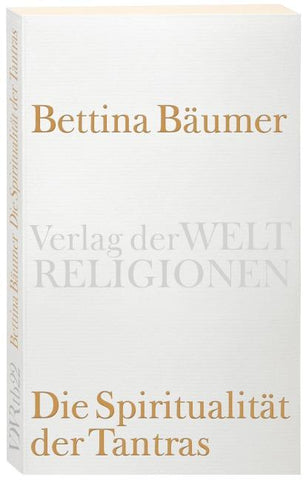 Die Spiritualität der Tantras