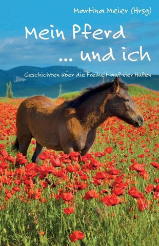 Mein Pferd ... und ich