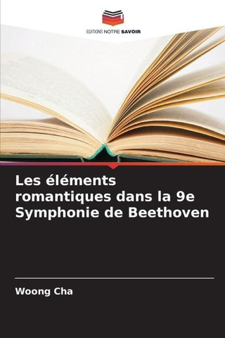 Les éléments romantiques dans la 9e Symphonie de Beethoven