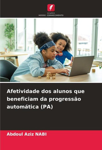 Afetividade dos alunos que beneficiam da progressão automática (PA)