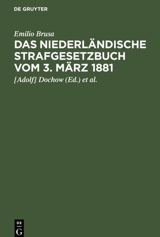 Das niederländische Strafgesetzbuch vom 3. März 1881