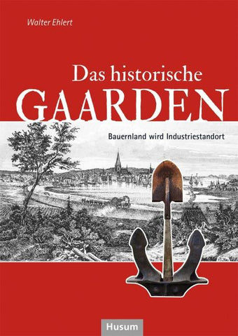 Das historische Gaarden