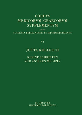 Kleine Schriften zur antiken Medizin