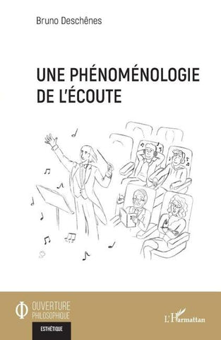 Une phénoménologie de l'écoute