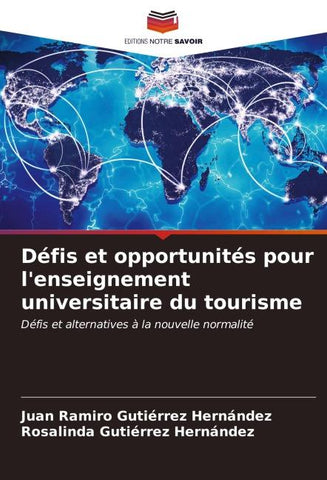Défis et opportunités pour l'enseignement universitaire du tourisme