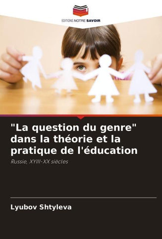 "La question du genre" dans la théorie et la pratique de l'éducation