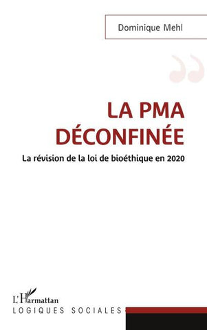 La PMA déconfinée