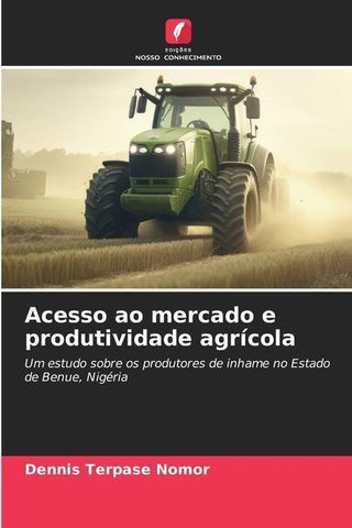 Acesso ao mercado e produtividade agrícola