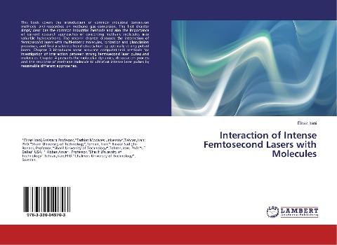 Interaction of Intense Femtosecond Lasers with Molecules