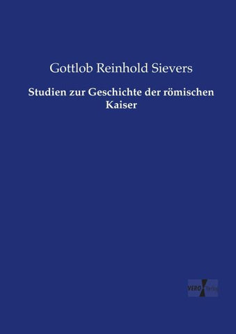 Studien zur Geschichte der römischen Kaiser
