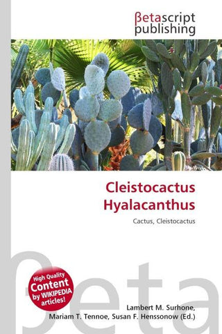 Cleistocactus Hyalacanthus