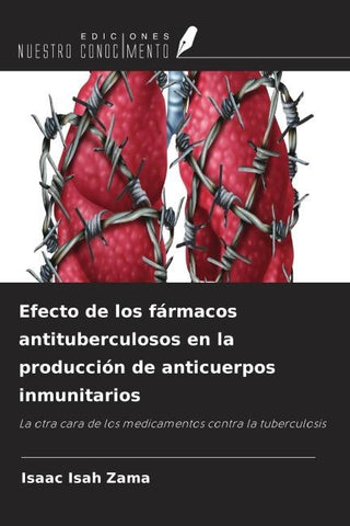 Efecto de los fármacos antituberculosos en la producción de anticuerpos inmunitarios
