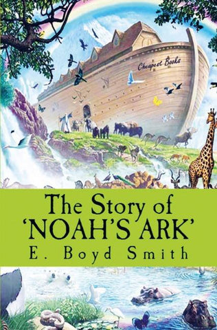 The Story of Noah's Ark