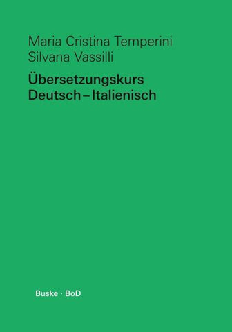 Übersetzungskurs Deutsch–Italienisch