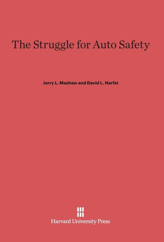 The Struggle for Auto Safety