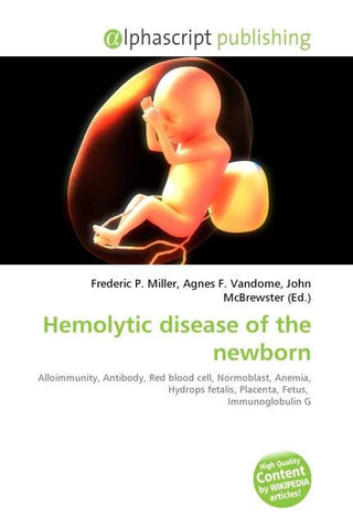 Hemolytic disease of the newborn