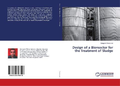 Design of a Bioreactor for the Treatment of Sludge