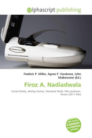 Firoz A. Nadiadwala