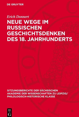 Neue Wege im russischen Geschichtsdenken des 18. Jahrhunderts