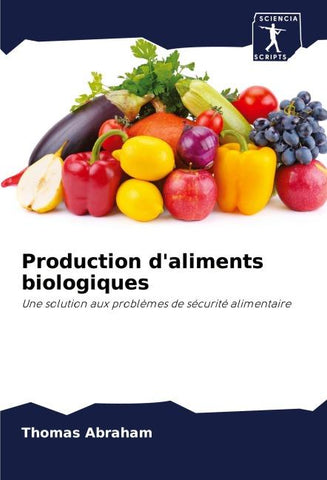 Production d'aliments biologiques