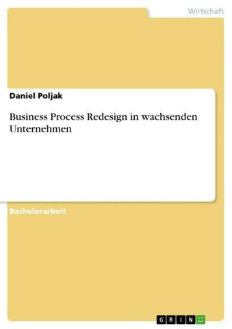 Business Process Redesign in wachsenden Unternehmen