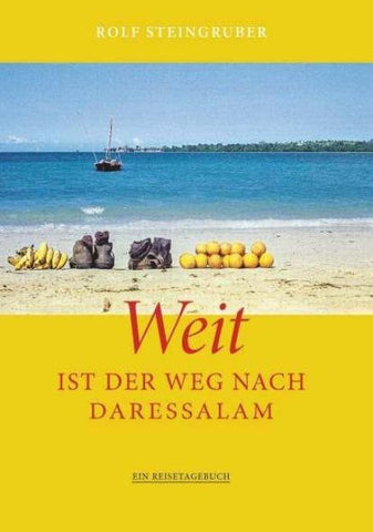 Weit ist der Weg nach Daressalam
