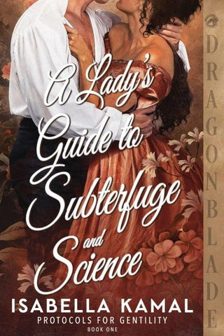 A Lady's Guide to Subterfuge and Science