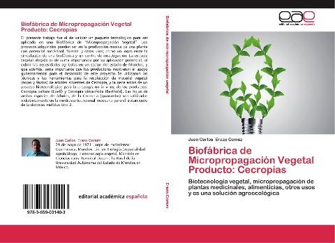 Biofábrica de Micropropagación Vegetal Producto: Cecropias