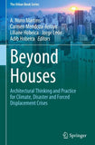 Beyond Houses