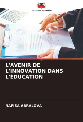 L'AVENIR DE L'INNOVATION DANS L'ÉDUCATION