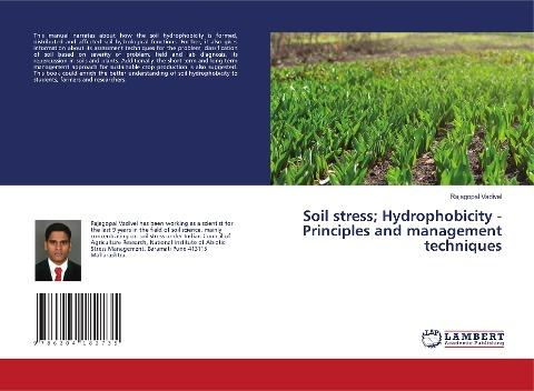 Soil stress; Hydrophobicity - Principles and management techniques