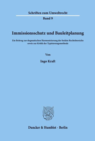 Immissionsschutz und Bauleitplanung.