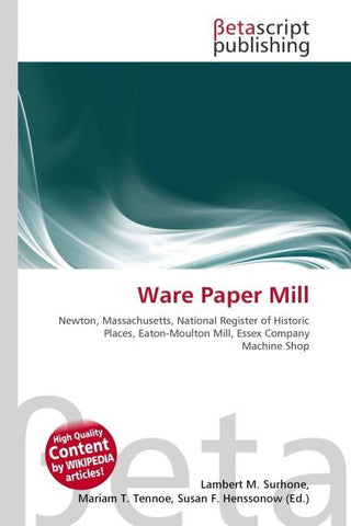 Ware Paper Mill