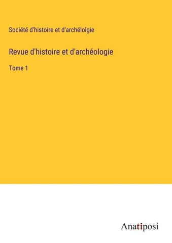 Revue d'histoire et d'archéologie