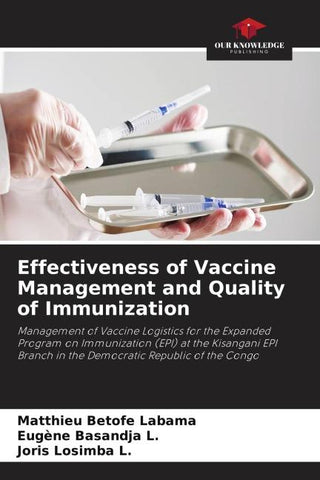 Effectiveness of Vaccine Management and Quality of Immunization