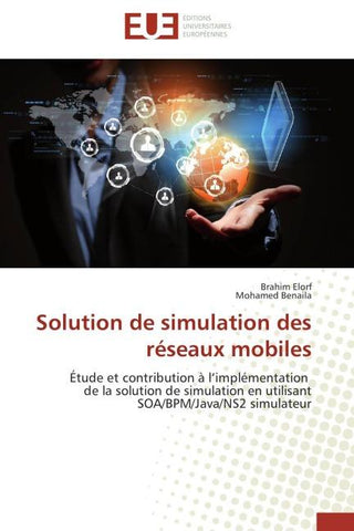 Solution de simulation des réseaux mobiles