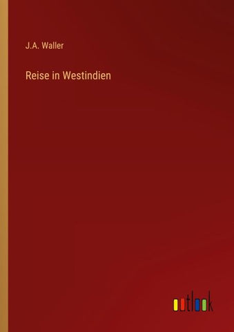Reise in Westindien