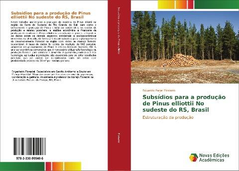 Subsídios para a produção de Pinus elliottii No sudeste do RS, Brasil