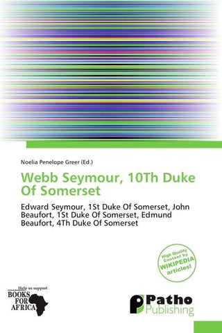 Webb Seymour, 10Th Duke Of Somerset