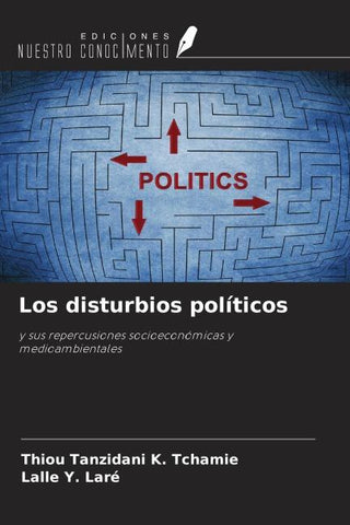 Los disturbios políticos