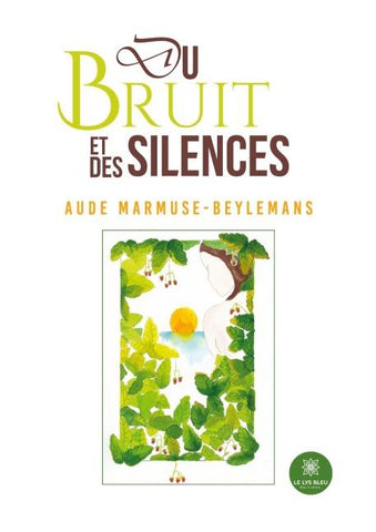 Du bruit et des silences