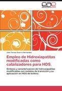 Empleo de Hidroxiapatitas modificadas como catalizadores para HDS.