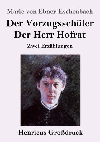 Der Vorzugsschüler / Der Herr Hofrat (Großdruck)