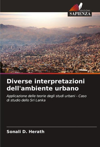 Diverse interpretazioni dell'ambiente urbano