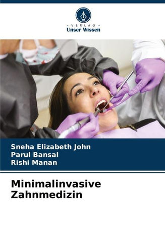 Minimalinvasive Zahnmedizin