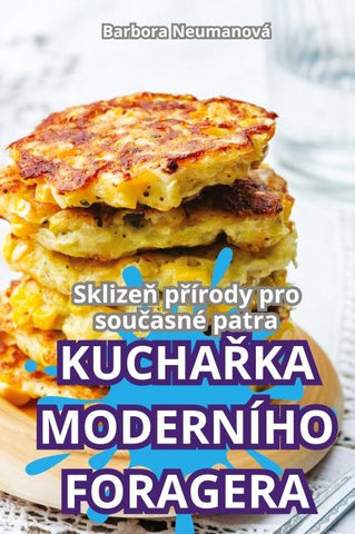 KUCHA¿KA MODERNÍHO FORAGERA