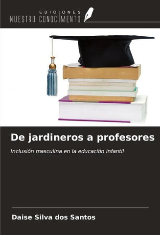 De jardineros a profesores