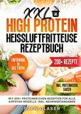 XXL High Protein Heißluftfritteuse Rezeptbuch